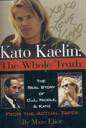 Kato Kaelin signed cover; no verification if sig is real; this was a lot purchase so this was a bonus